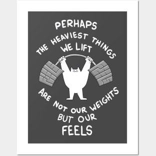 Lifting heavy feels Posters and Art